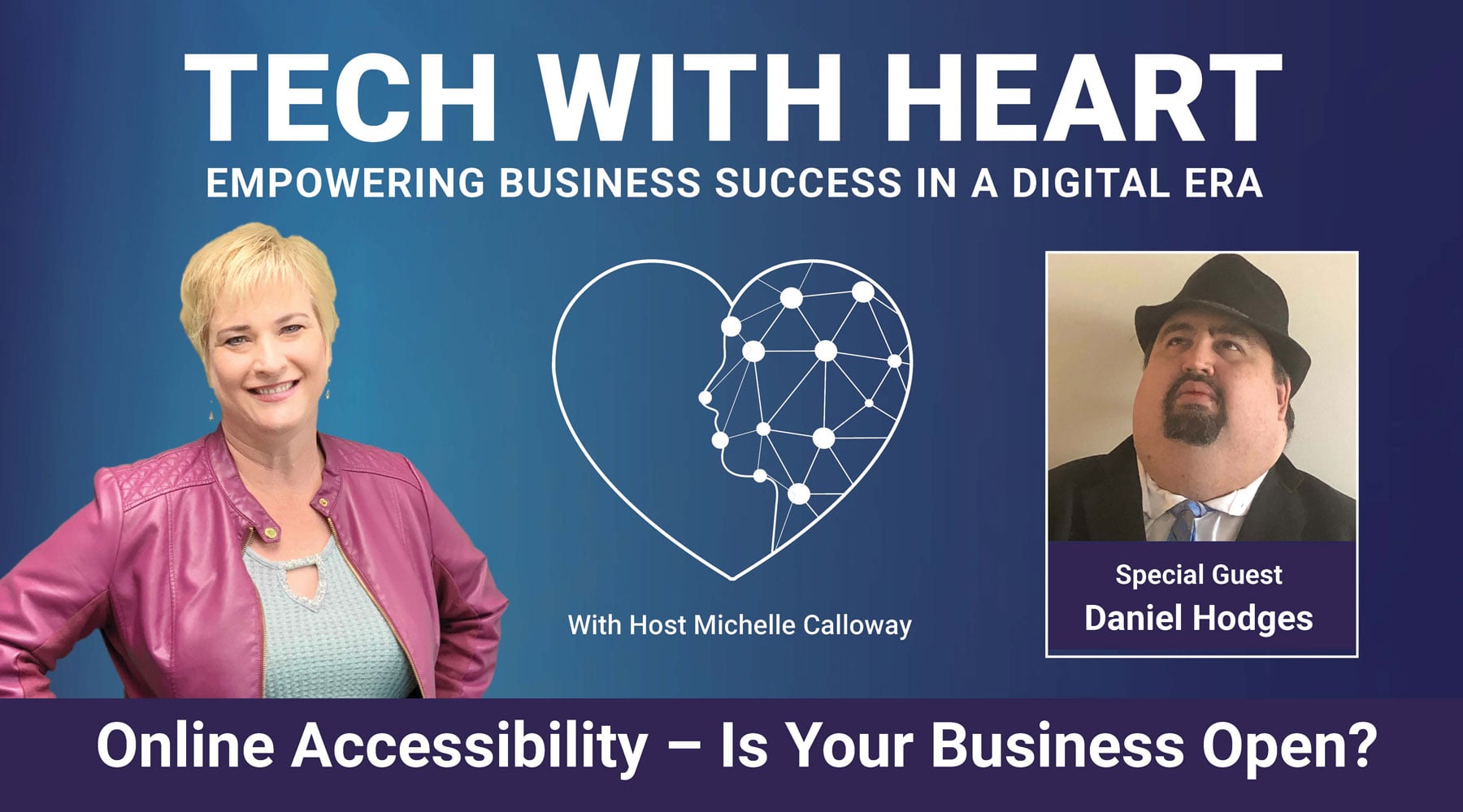 TWH-Speaker-Promo-Daniel-Hodges Online Accessibility - Is Your Business Open? - Tech With Heart Interview with Daniel Hodges