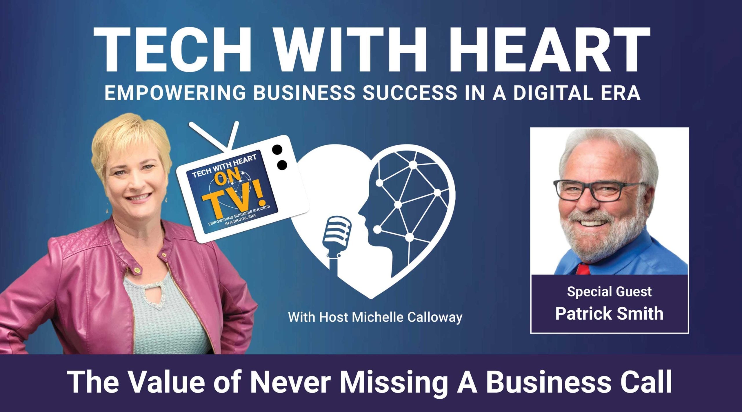 Never Miss a Business Call Again - a Tech With Heart Interview with Patrick Smith