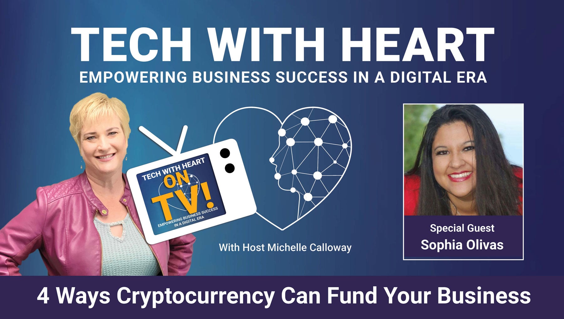 TWH-TV-Speaker---Sophia-Olivas-trimmed 4 Ways Cryptocurrency Can Fund Your Business with Sophia Olivas