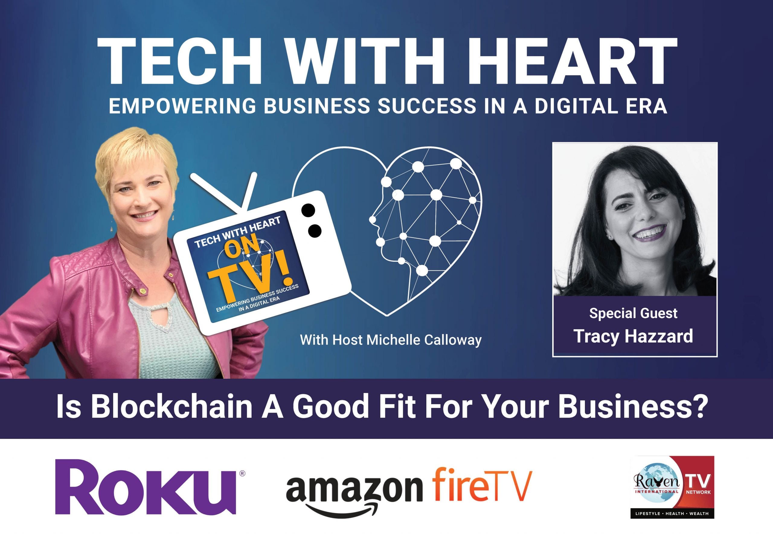 TECH WITH HEART INTERVIEW WITH TRACY HAZZARD